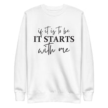 Load image into Gallery viewer, "If It Is To Be" Sweatshirt