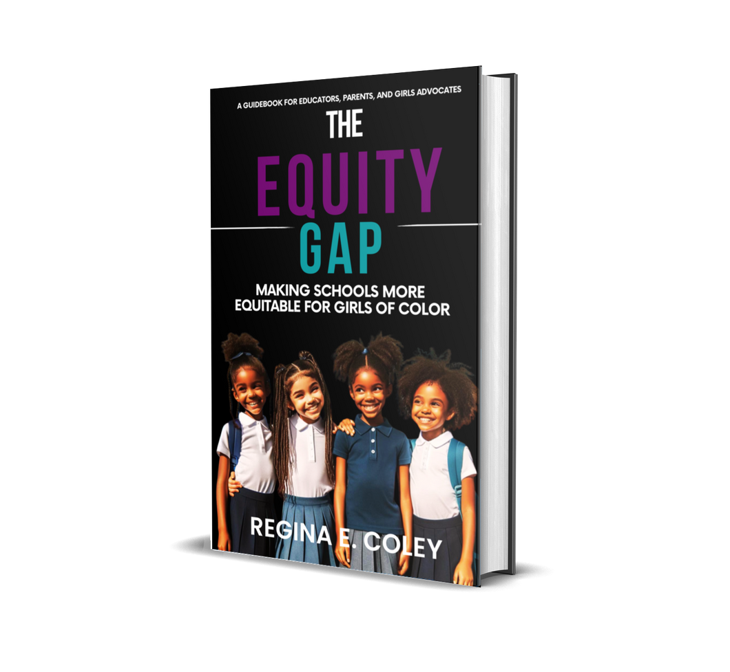The Equity Gap: Making Schools More Equitable for Girls of Color